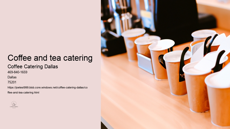 coffee and tea catering