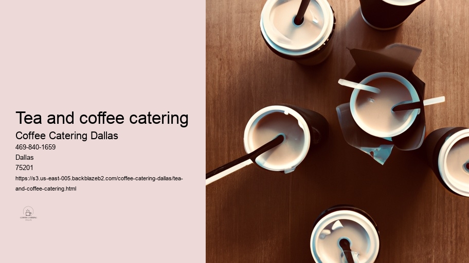 Benefits of Hiring a Professional Coffee Catering Service in Dallas 