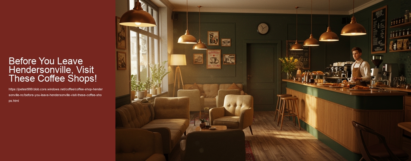 Before You Leave Hendersonville, Visit These Coffee Shops!